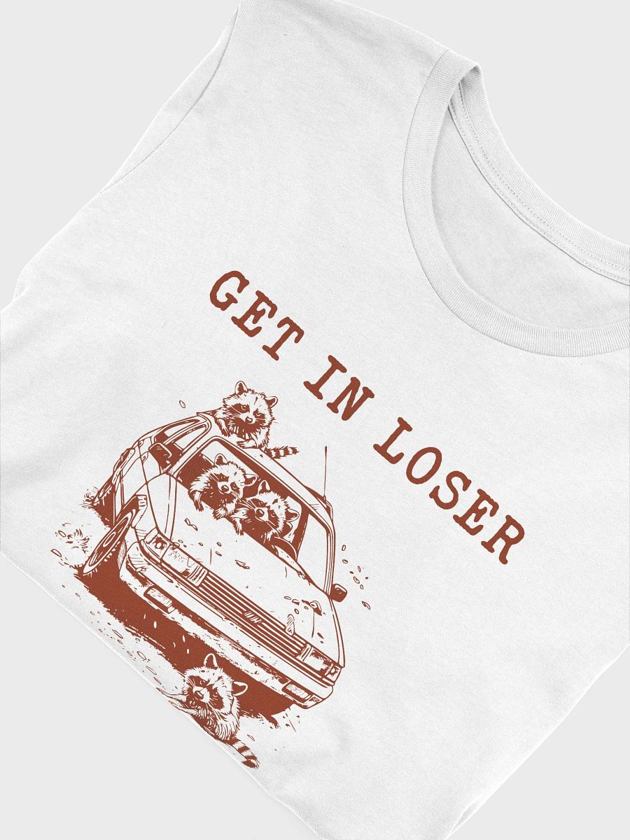 Get in loser we're going insane T-Shirt product image (5)