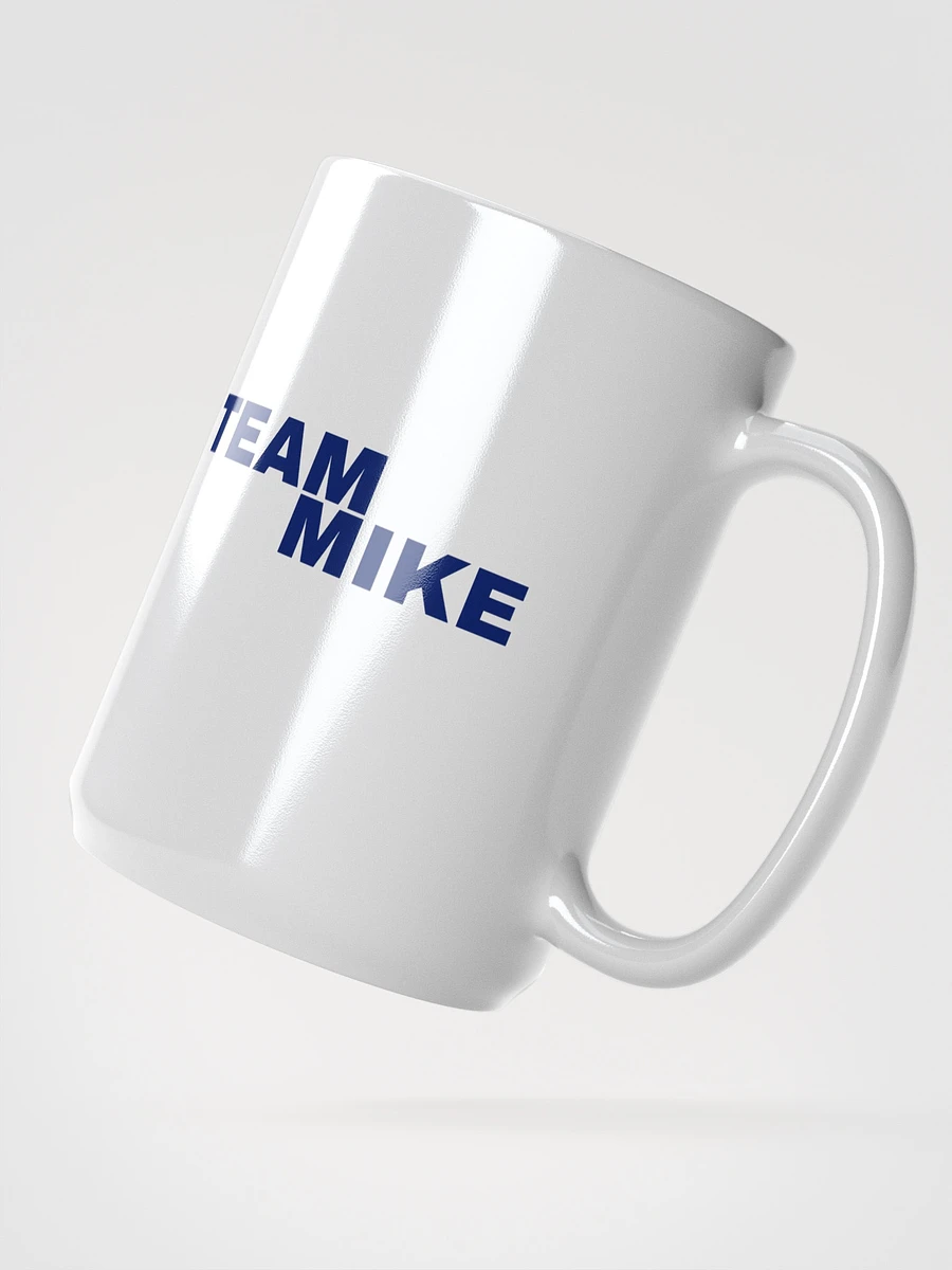 #TeamMike Coffee Mug product image (2)
