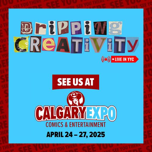 Dripping Creativity Live is hitting Calgary Expo! 🎤✨
Catch us June 24–27, bringing bold ideas, big vibes, and creative chaos ...