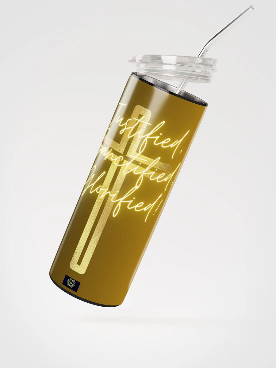 Justified, Sanctified, Glorified! Stainless Steel Tumbler product image (2)