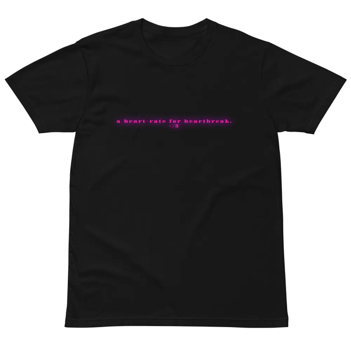 Heart-Rate for Heartbreak Unisex T-Shirt product image (2)