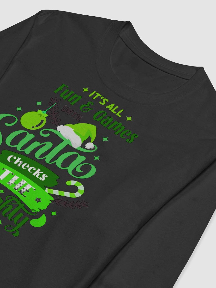 IT'S ALL FUN AND GAMES UNTIL SANTA CHECKS THE NAUGHTY LIST product image (6)