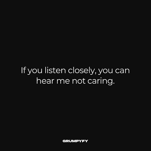 Perfect for those moments when indifference reigns.

#sarcasmonly #funnysayings #sarcasticquotes #talktoomuch #idontcare #jus...