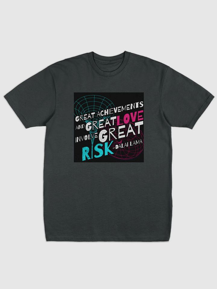 Risk & Love Quote Graphic Tee product image (1)
