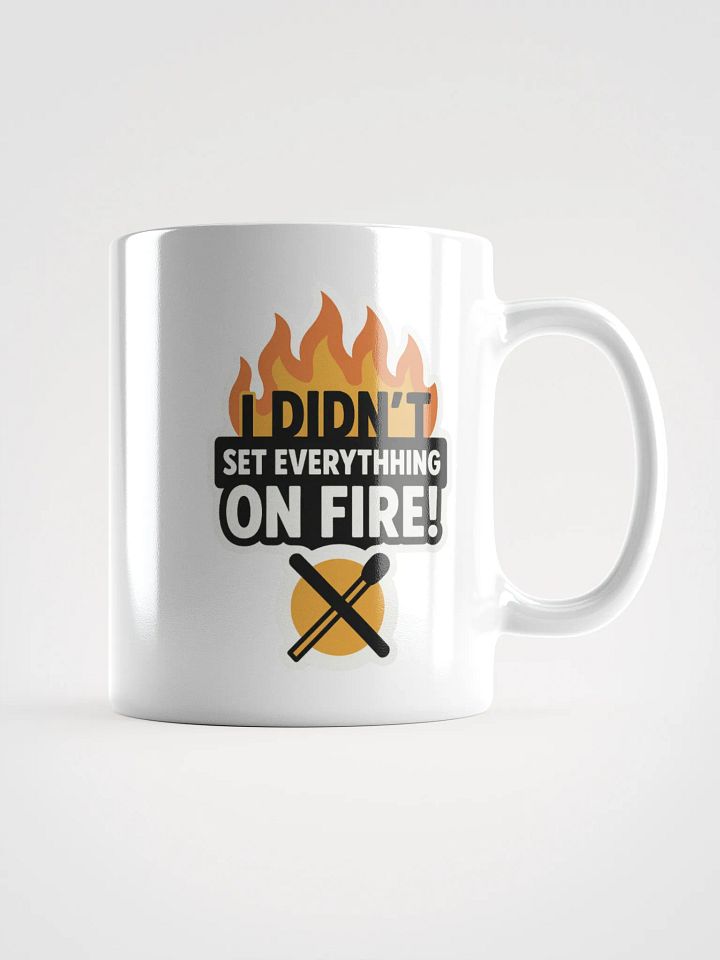 Adulted: I Didn’t Set Everything on Fire Mug product image (1)