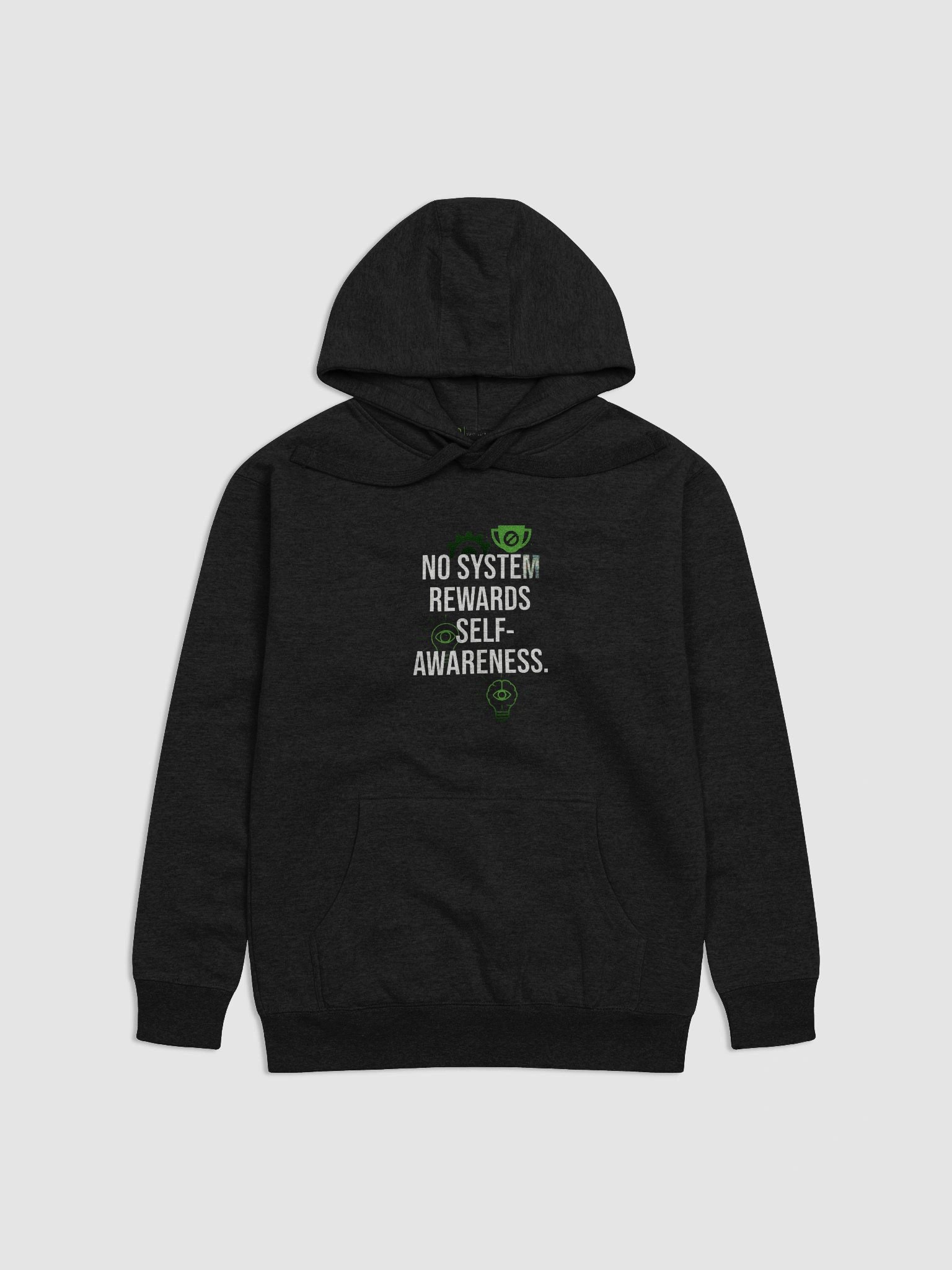 No System Rewards Self-Awareness Hoodie product image (1)