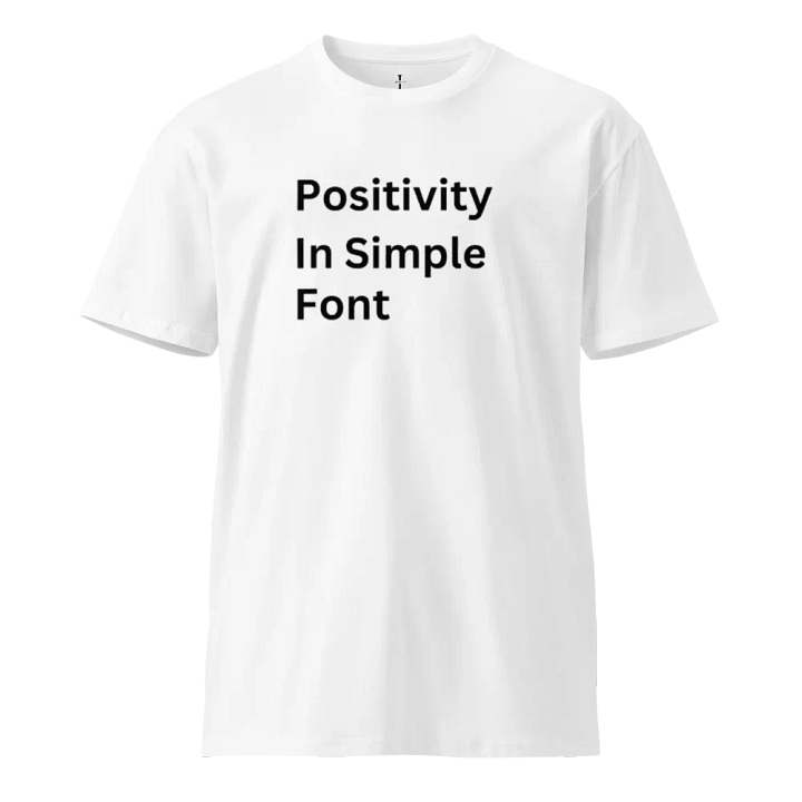Positivity Supreme Comfort Unisex T-Shirt product image (2)
