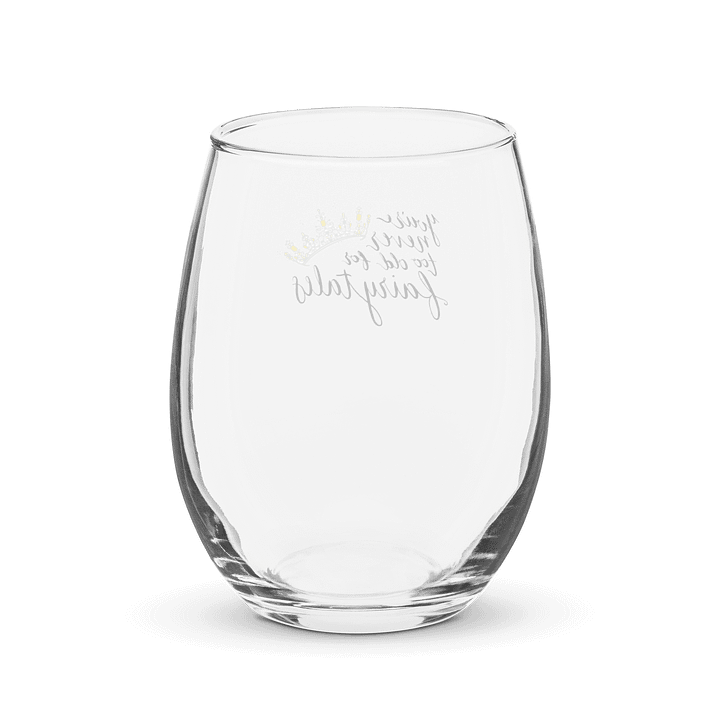 You're Never too old for Fairytales Stemless Wine Glass product image (2)