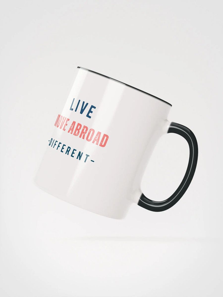 Live Different Move Abroad Mug product image (4)