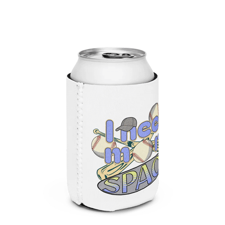 I Need More Space Baseball Coozie Can Cooler product image (2)