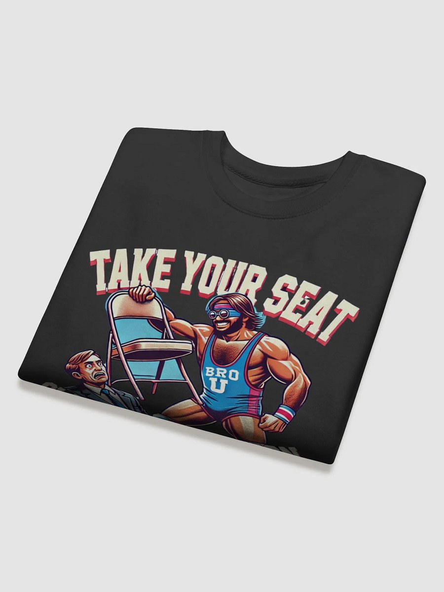 Bro U Wrestling Chair Sweatshirt product image (4)