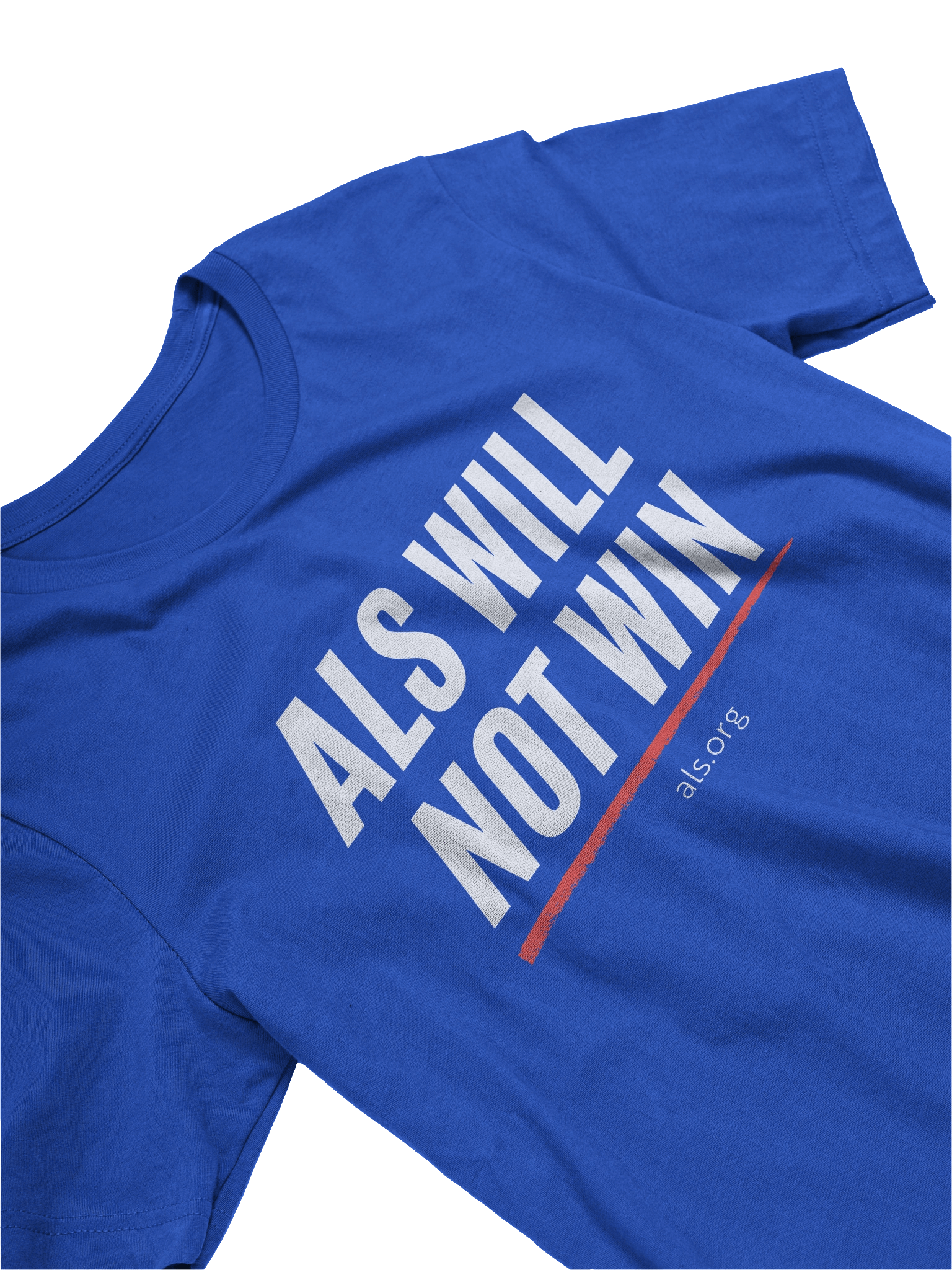ALS Will Not Win Unisex T-Shirt product image (14)