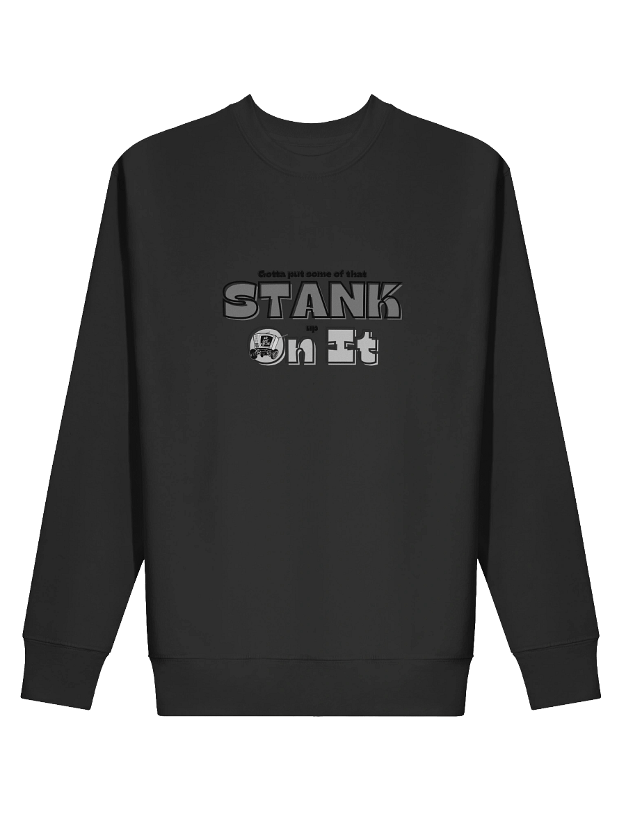 Stank on It Sweatshirt product image (2)