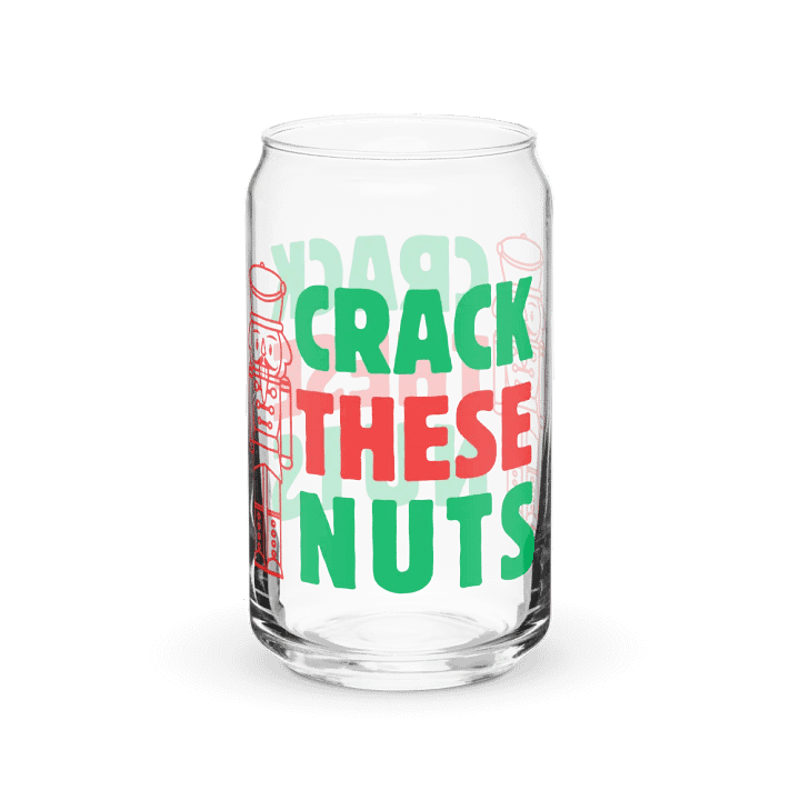 Crack These Nuts Funny Holiday Can-Shaped Glass - Christmas Nutcracker Can-Shaped Glass product image (1)