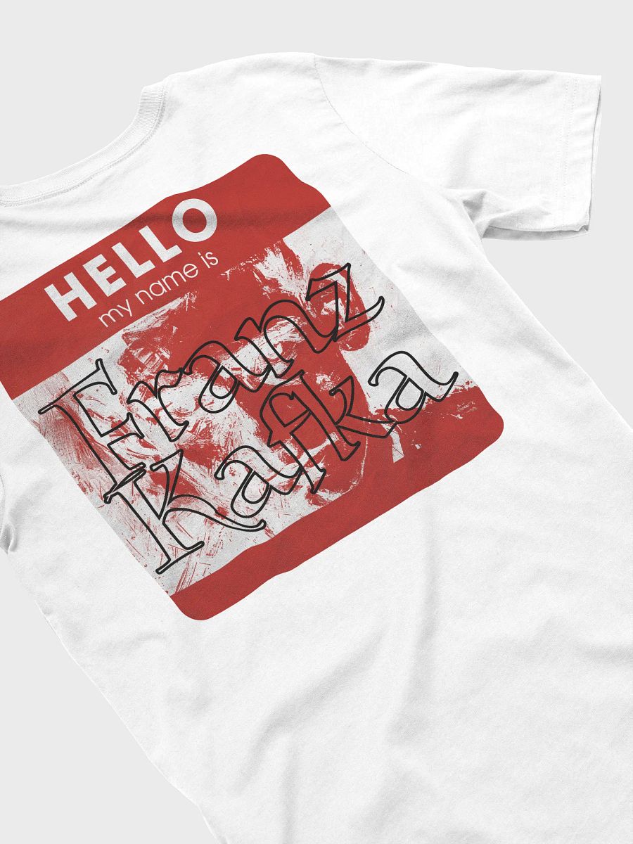 'Hello my name is ..... Franz Kafka