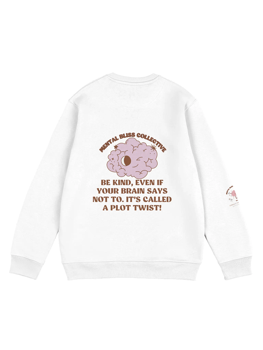 Plot Twist: Be Kind Unisex Eco Sweatshirt – Kindness Overcomes All product image (2)