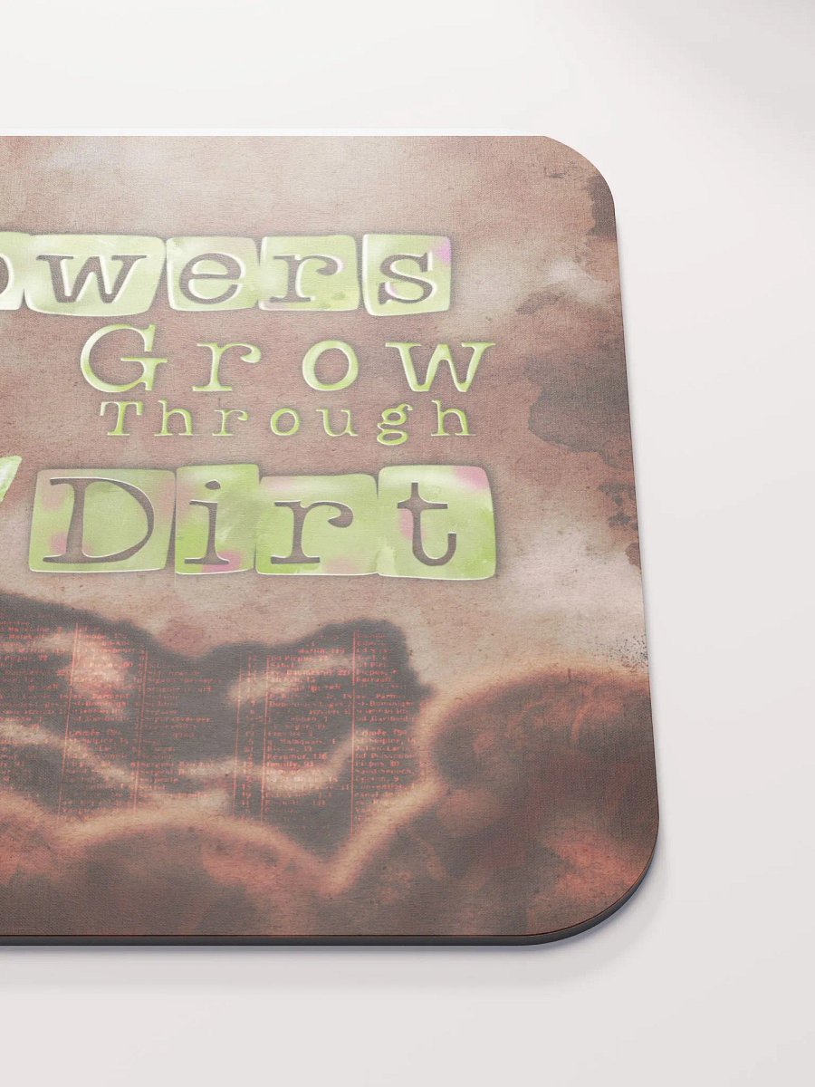 Grow Through Dirt Mousepad product image (5)