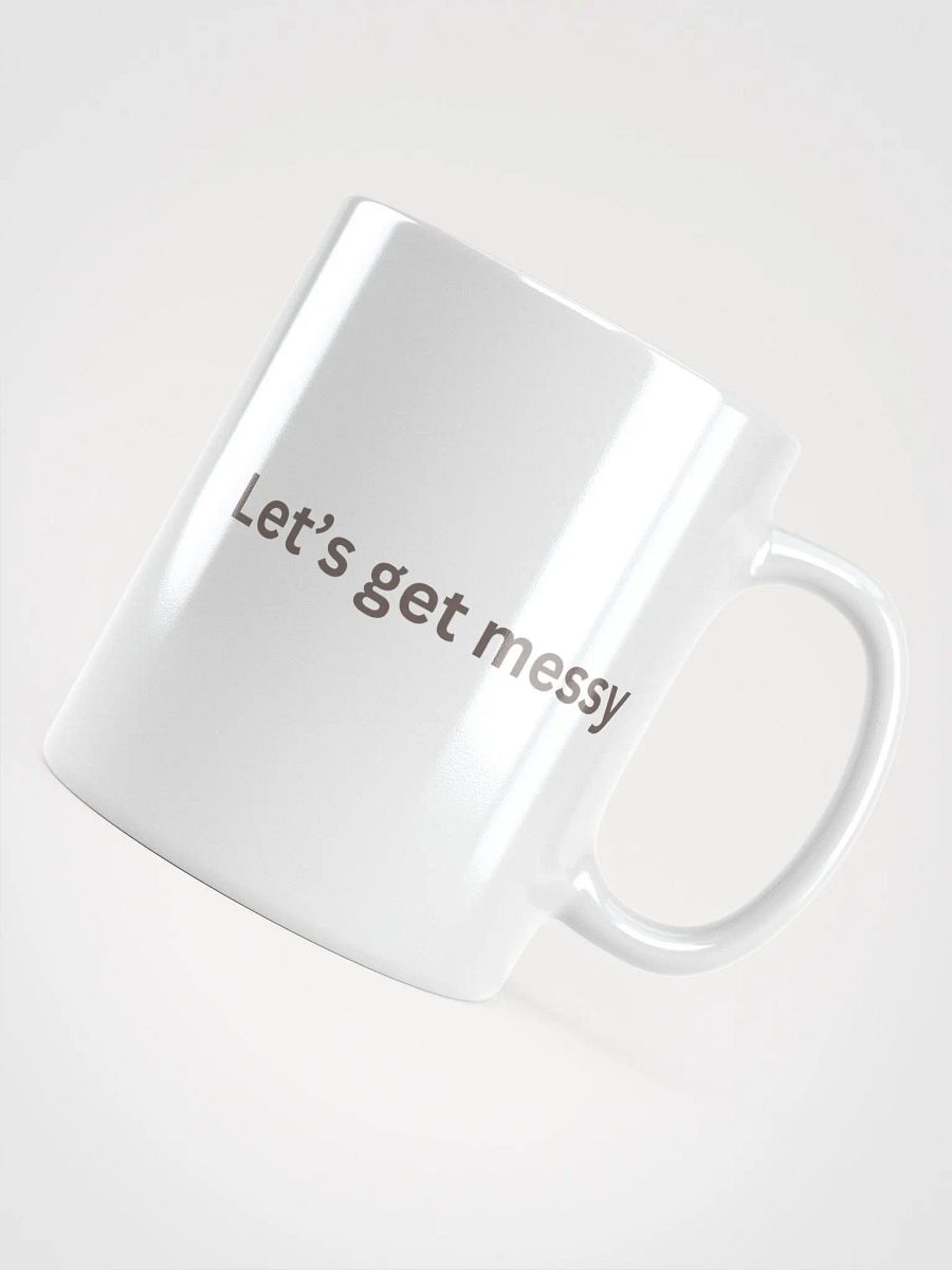 Let's Get Messy Mug - NAFCM Collection product image (4)