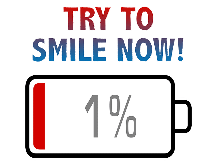 Try To Smile Now! with Battery at 1% T-Shirt product image (2)