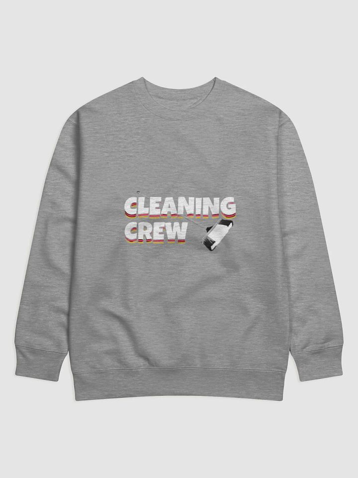 Cleaning Crew Sweatshirt product image (1)