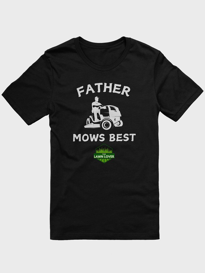 Father Mows Best Tee product image (1)