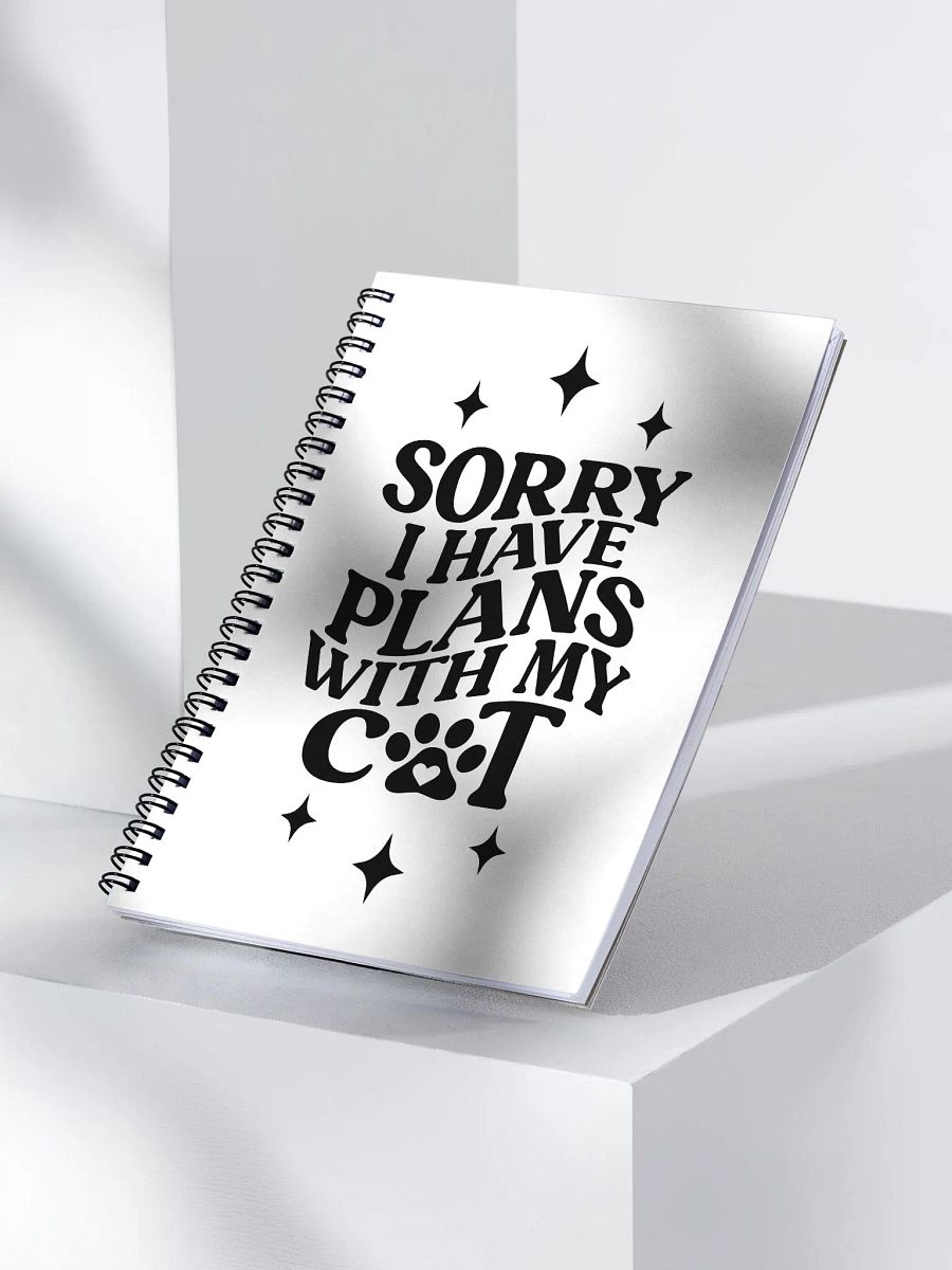 Cat-Mom Notebook "Sorry i have plans with my cat" product image (2)