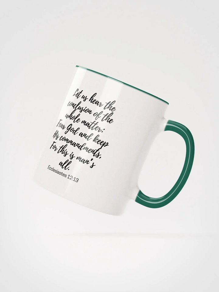 Let Us Hear The Conclusion Of The Whole Matter: Fear God Ecclesiastes 12:13 Two-Tone Mug 11/15oz product image (2)