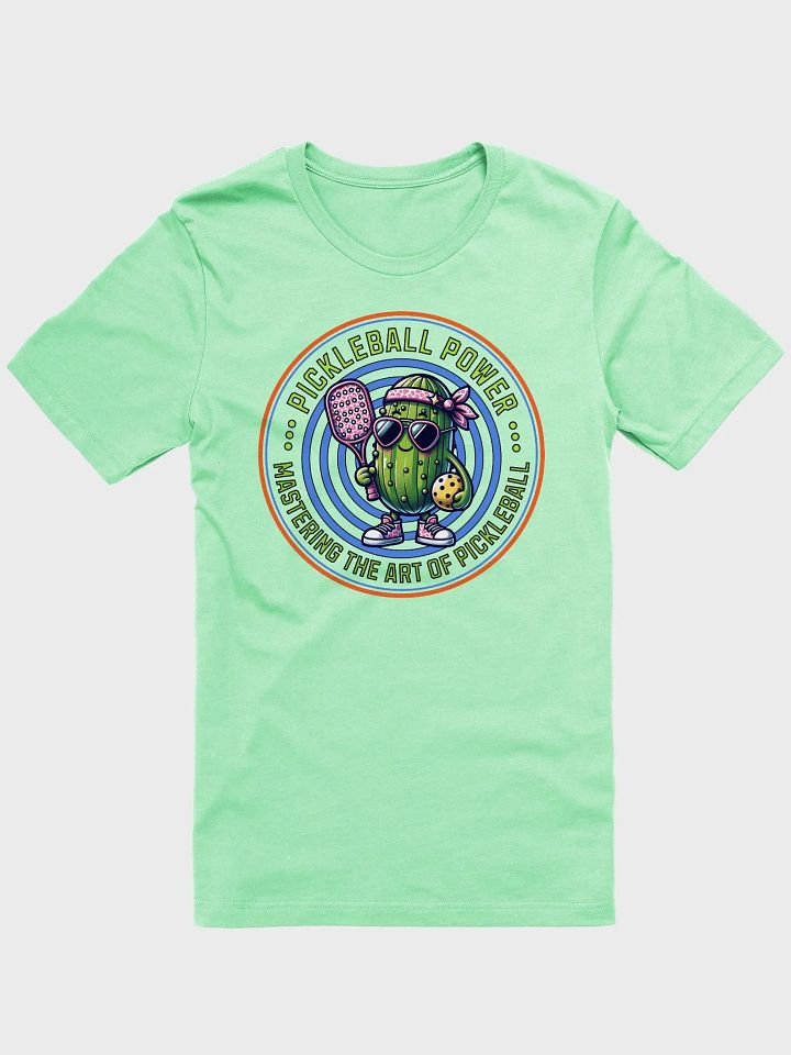 Pickleball Power Mastering The Art Of Pickleball Unleashed T-Shirt product image (1)