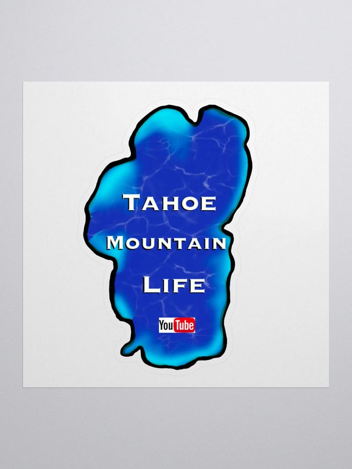 Tahoe Mountain Life YT Sticker product image (1)