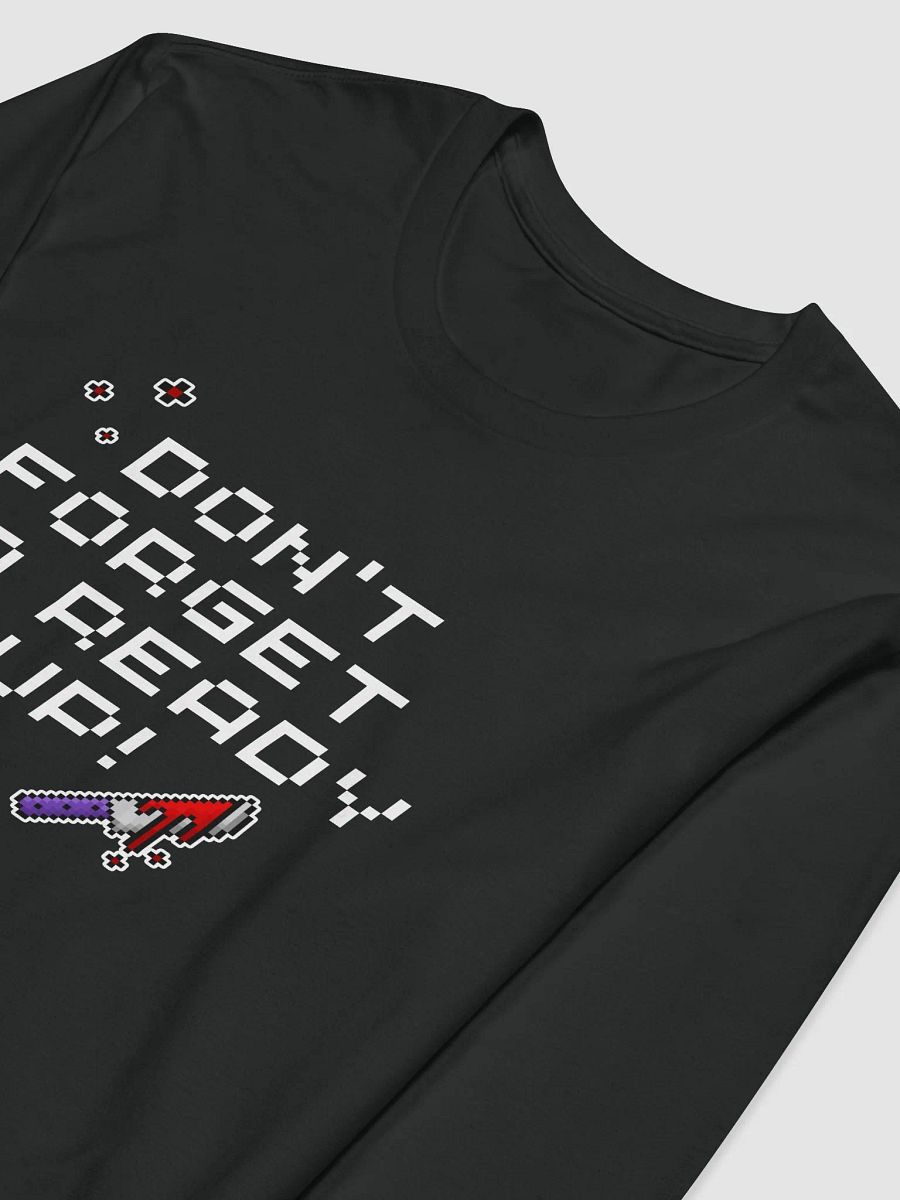 Dont Forget To Ready Up! Premium Fitted Printed Long Sleeve product image (3)