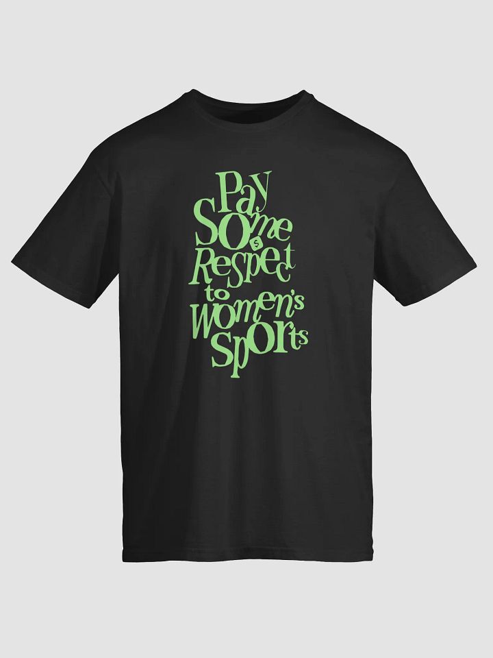 Pay Some Respect To Women's Sports Shirt product image (2)
