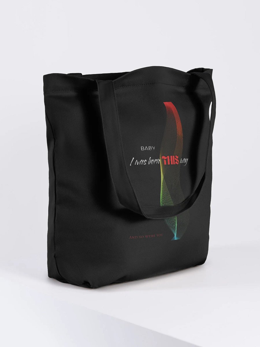 I Was Born Way Tote Bag product image (4)