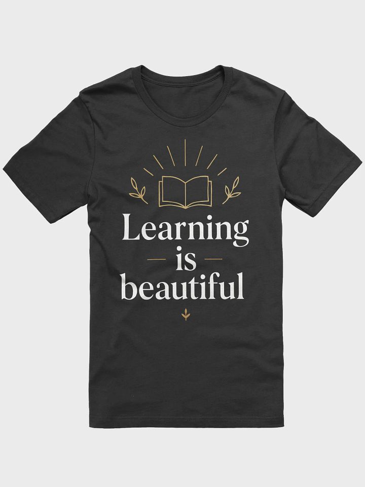 Unlock Your Potential with Natalie Portman’s Inspiring Quote:  Learning is Beautiful — Wear Your Growth Proudly product image (1)