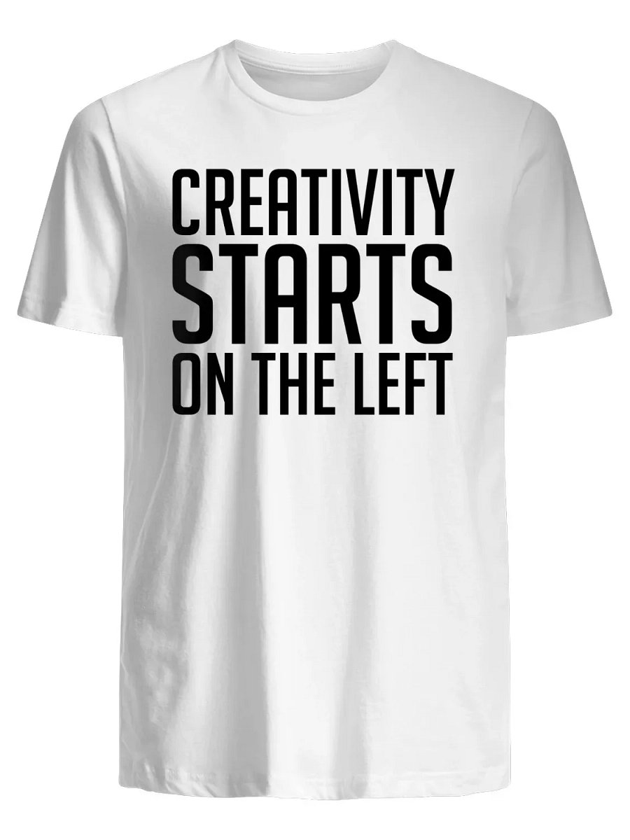 Creativity Starts on the Left Left-Handers Day 2025 T-Shirt product image (1)
