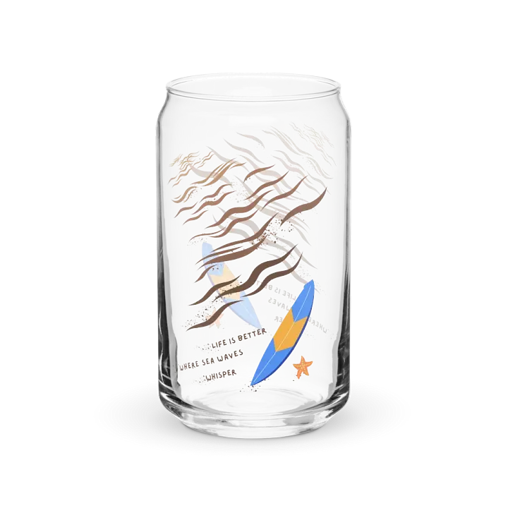 Life Is Better Where Sea Waves Whisper Can-Shaped Glass ( Side -Beach- ) product image (1)