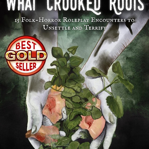 My first tabletop project, What Crooked Roots, is now a DriveThruRPG Gold Best Seller! 

To earn this badge, a product has to...