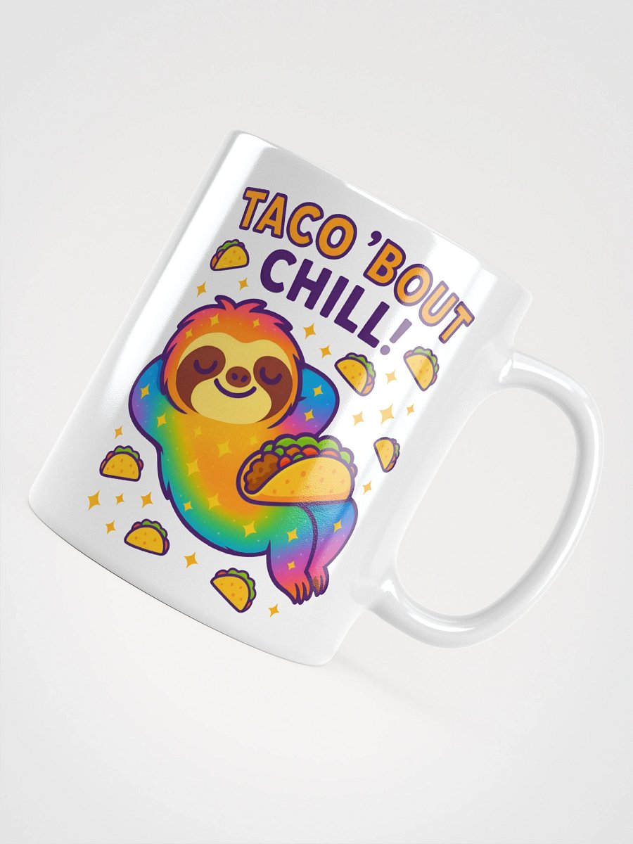 Taco ’Bout Chill Mug – Funny Rainbow Sloth Coffee Cup for Taco Fans & Nap Enthusiasts product image (4)