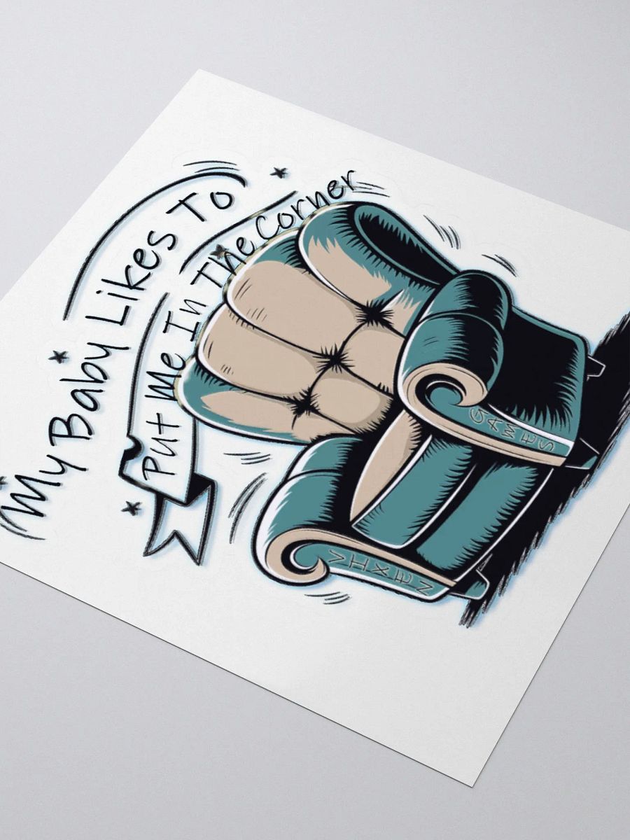 My Baby Puts Me In The Corner Cuck Vinyl Sticker product image (9)