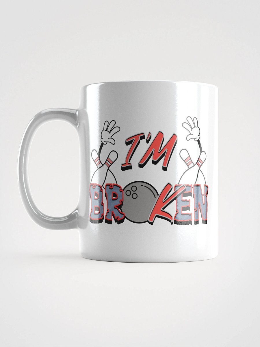 Im Broken Im Ok Bowling Shattered Bliss Mug product image (1)