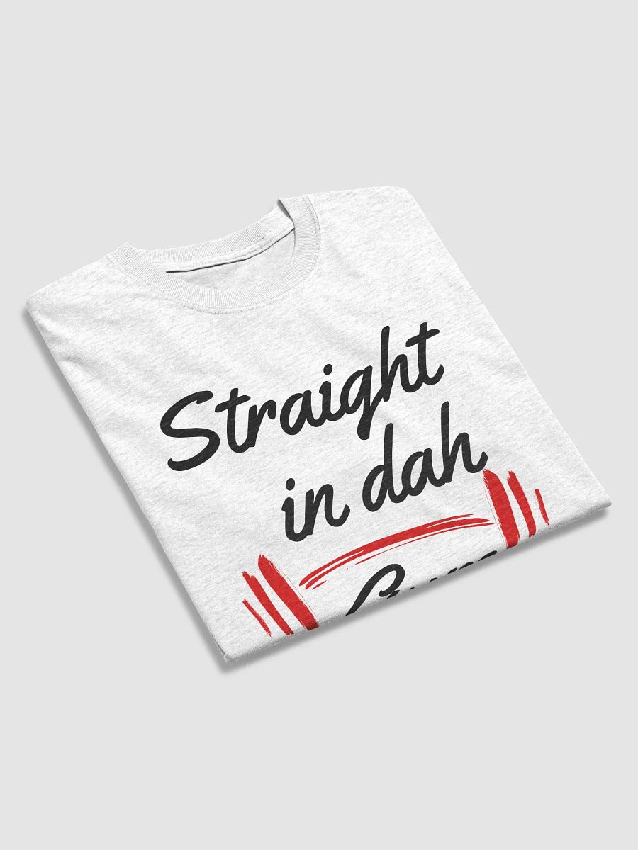 Straight in dah Gym T-Shirt product image (18)
