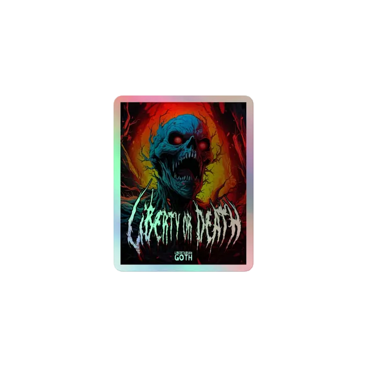 Liberty or Death Screaming Holographic Sticker product image (1)