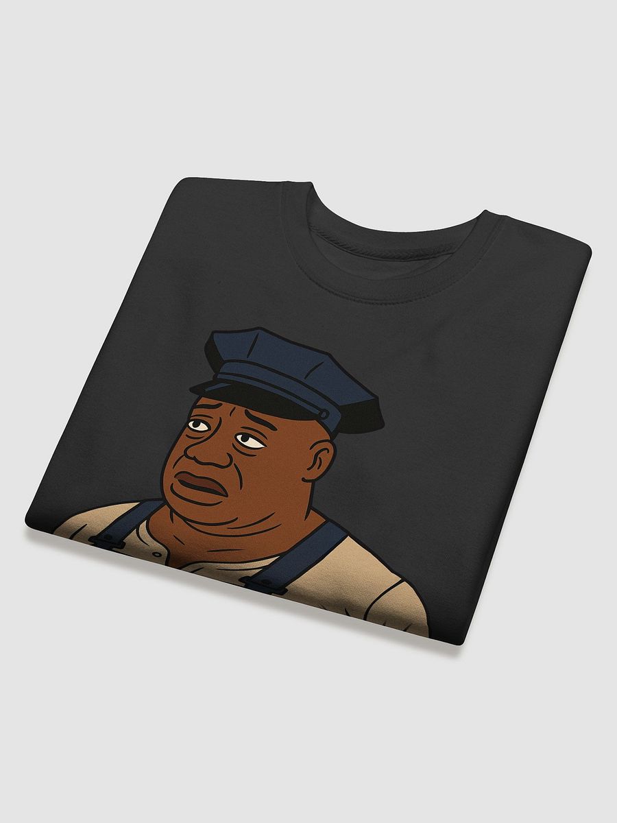 "I'm tired boss..." Pullover product image (4)