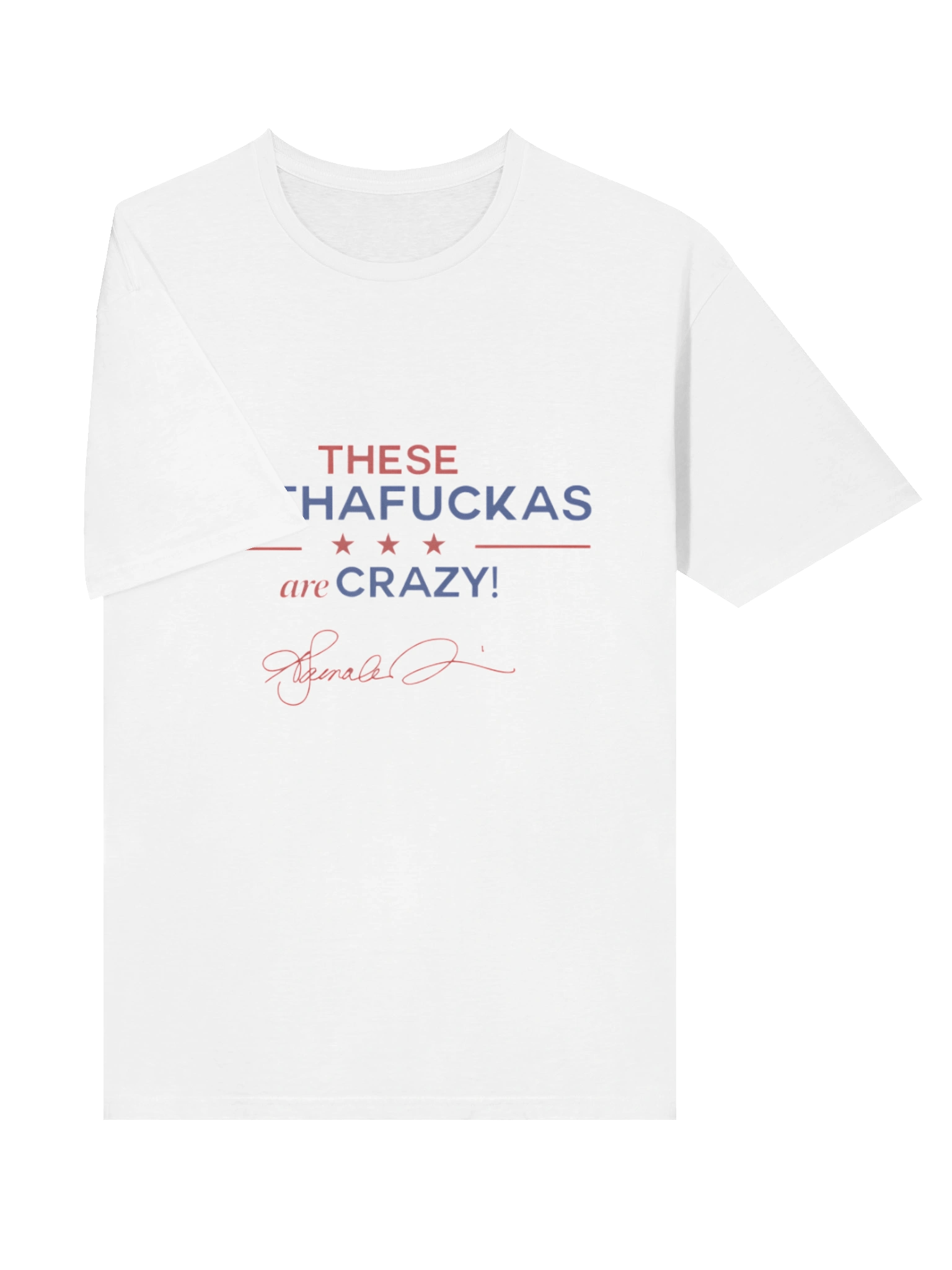 These Mothafuckas Are Crazy T-Shirt product image (10)