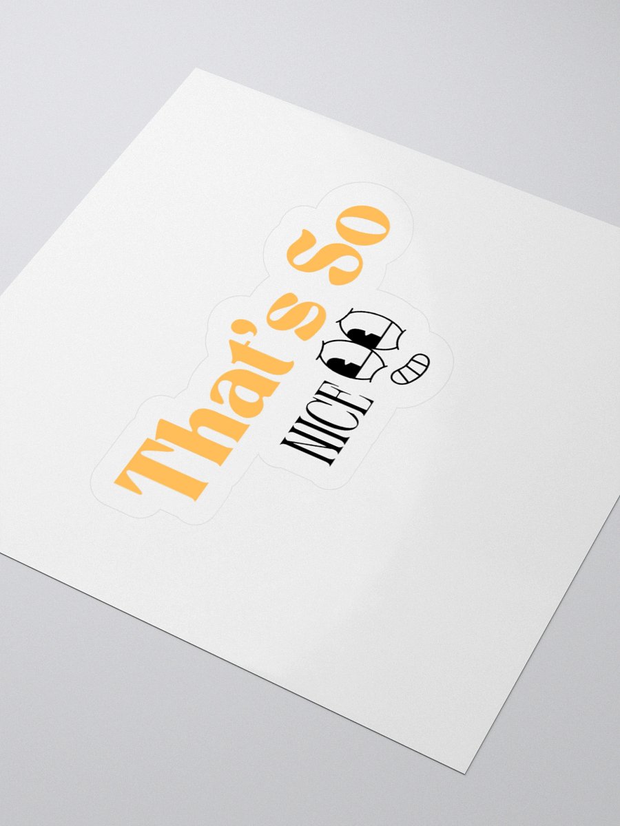 That's So Nice Sticker product image (9)