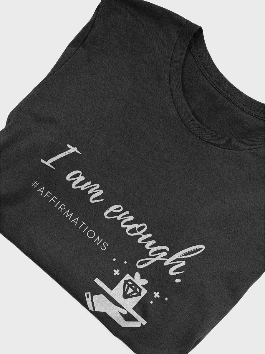 I am enough Unisex Super soft T-Shirt product image (30)