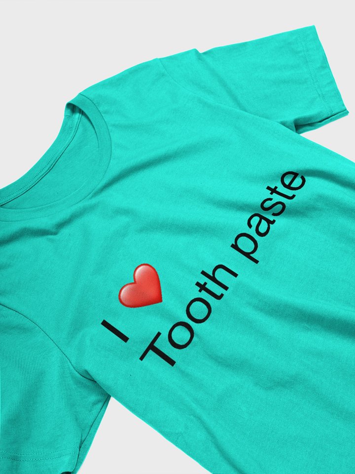 Jim - “I ❤️ Toothpaste” Shirt product image (2)