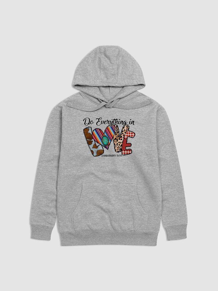 Do Everything in Love - Adult Hoodie product image (2)