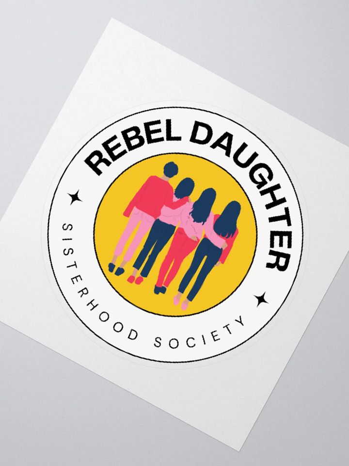 Rebel Daughter Sisterhood Society Sticker product image (2)