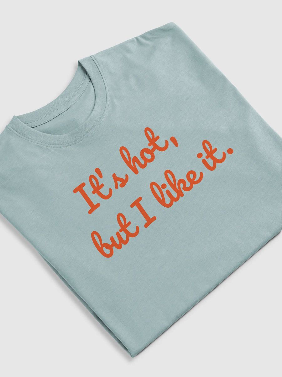It’s Hot, But I Like It – Tropical Humor product image (59)
