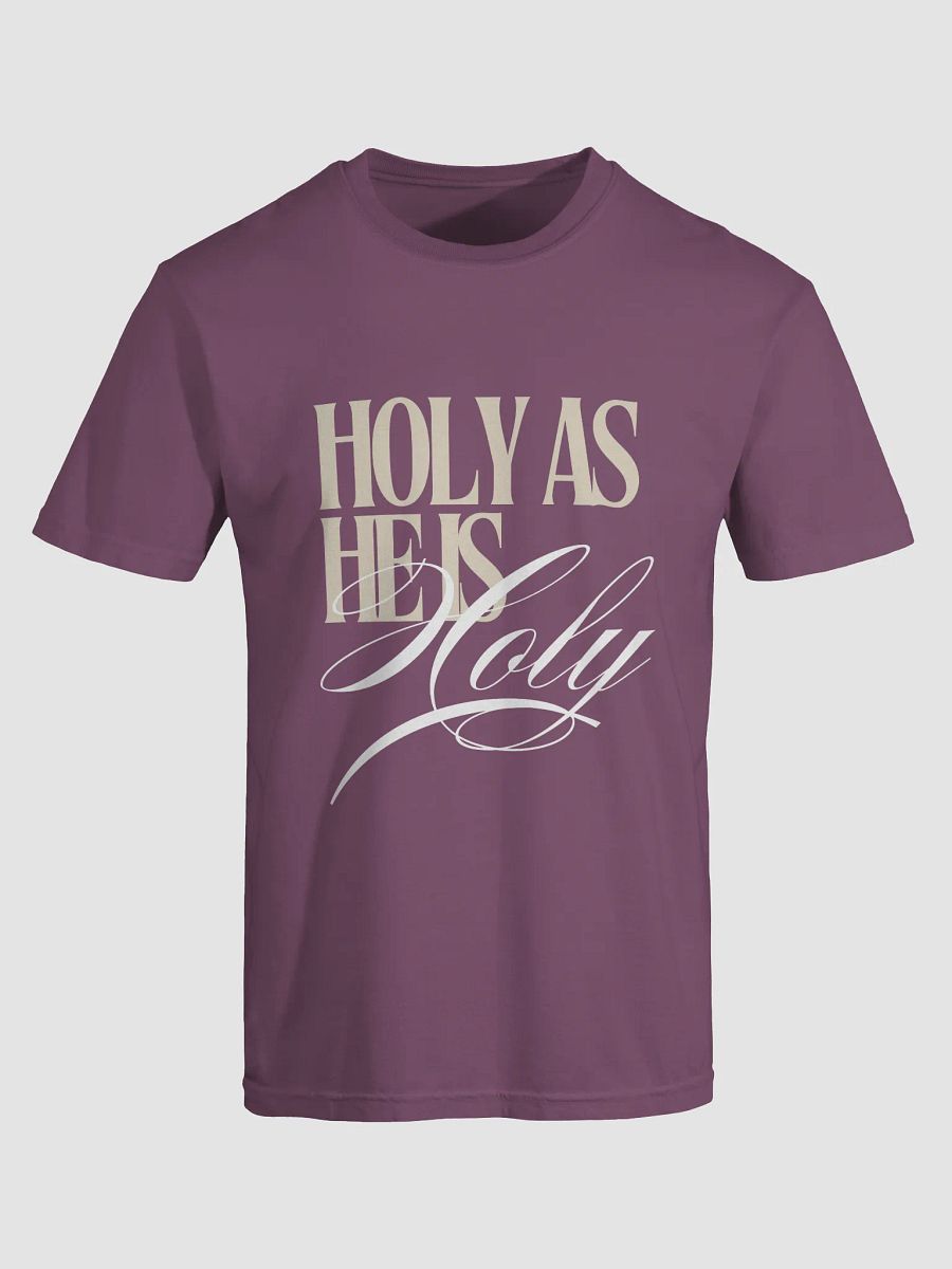 Holy As He Is Tee product image (2)